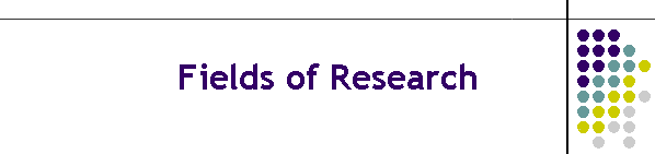 Fields of Research